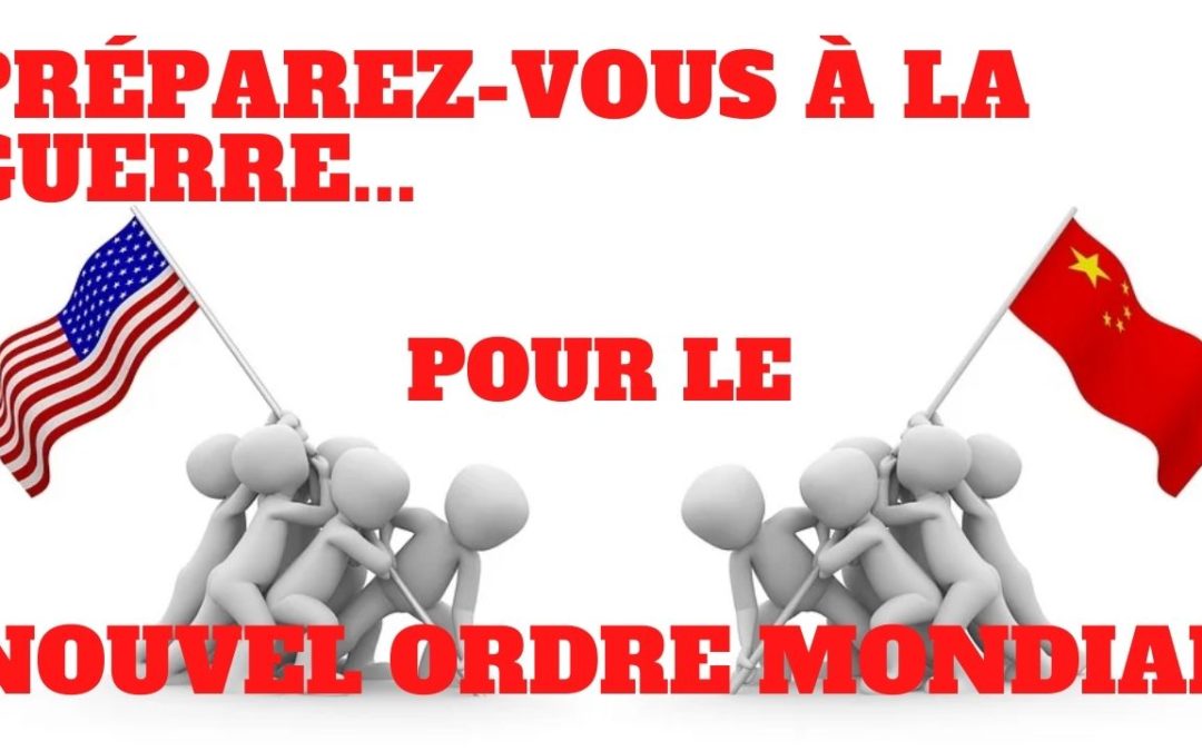 « Protégez-vous de la guerre pour le Nouvel Ordre Mondial ! » L’édito de Charles SANNAT