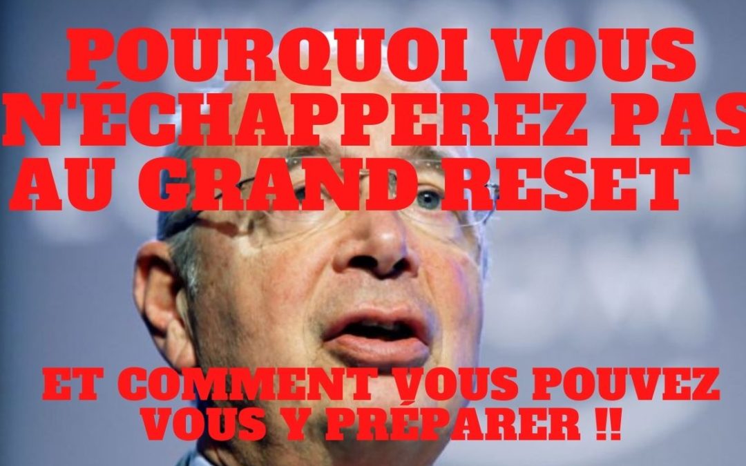 « Un Great reset parce qu’on arrive au bout du système monétaire international actuel » L’édito de Charles SANNAT